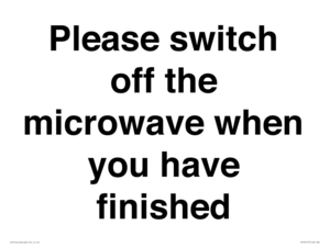 Please switch off the microwave when you have finished